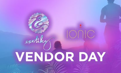 Exotikz Ionic vendor day