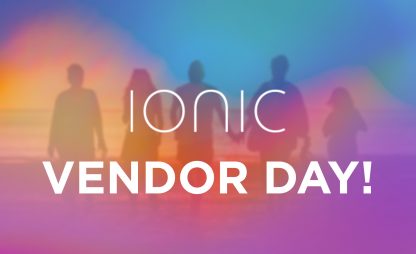 Ionic Vendor Day