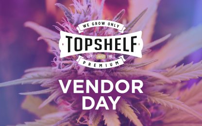 Top Shelf vendor day