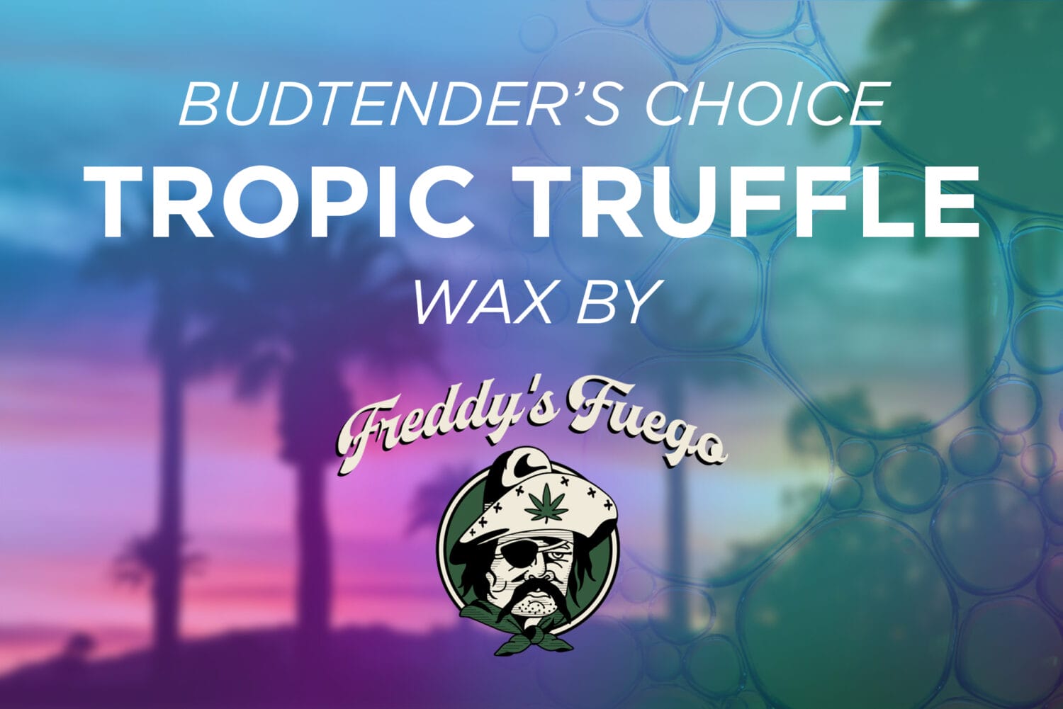 Tropical Truffle Freddie's Fuego