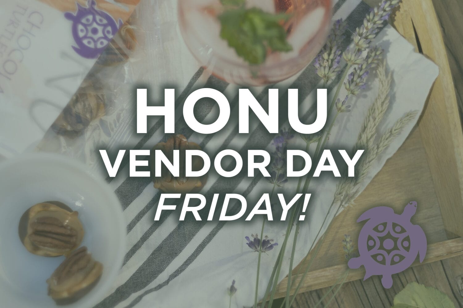 Honu Vendor Day copy