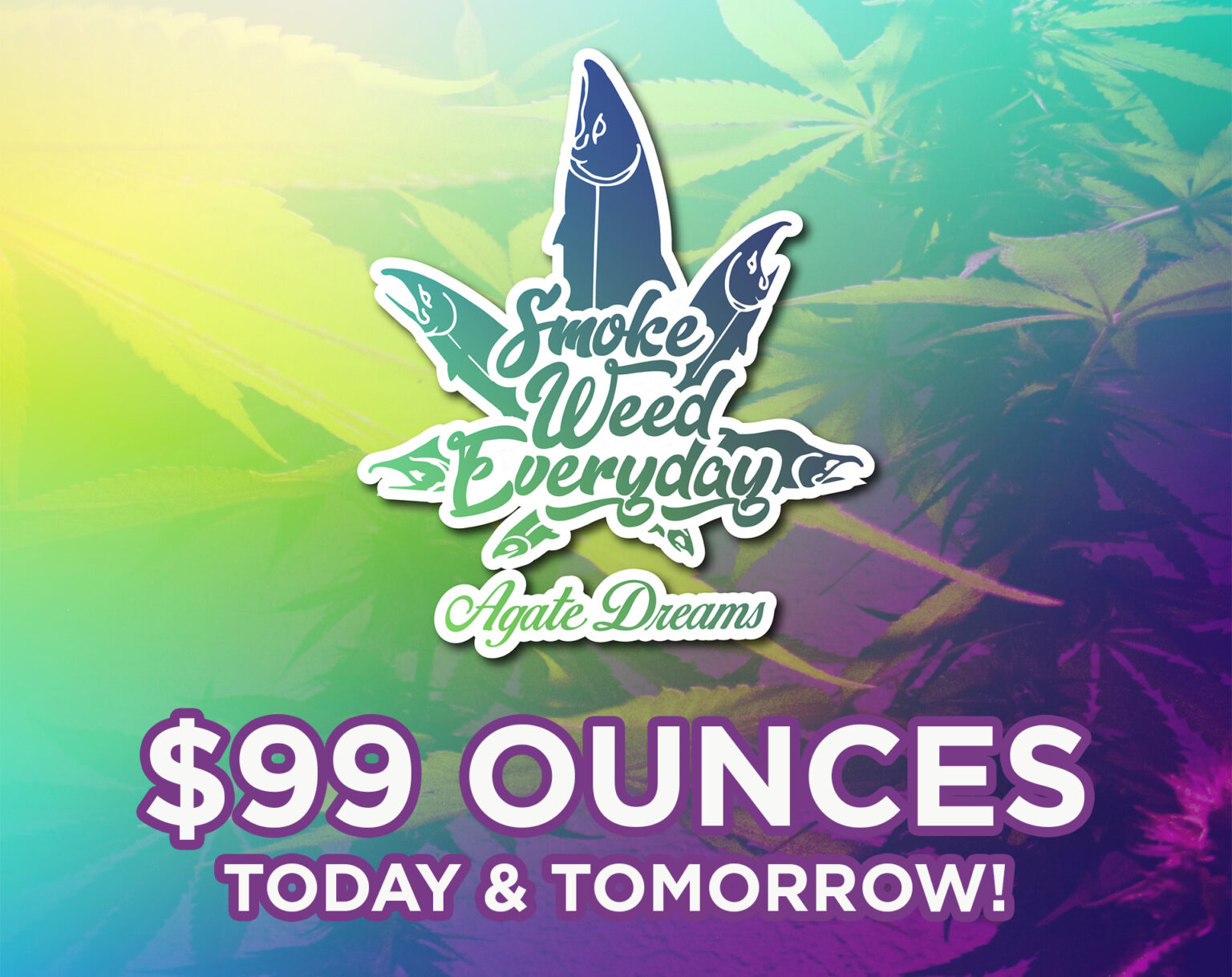 420 Celebrations Start NOW! Agate Dreams